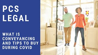 WHAT IS CONVEYANCING amp TIPS FOR BUYING DURING COVID [upl. by Yanej]