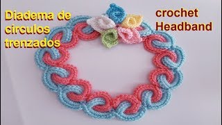 Diadema a crochet de círculos trenzados  paso a paso  tutorial tejido a ganchillo [upl. by Lanza]