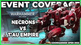 Necrons vs Tau Empire  GOONHAMMER OPEN 2022 Warhammer 40000 event [upl. by Eteragram]