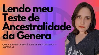 MOSTRANDO MEU TESTE DE ANCESTRALIDADE DA GENERA [upl. by Rillings]