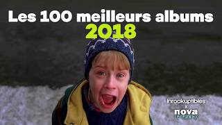 Podcast  Les meilleurs albums 2018 Les Inrocks Vs Nova [upl. by Guillermo40]