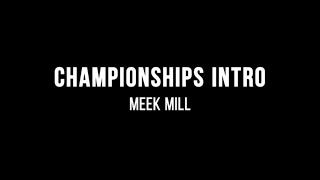 Meek Mill  Intro Lyrics [upl. by Sudhir]