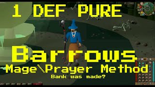 2019 OSRS Barrows 1 def pure GUIDE tips and tricks Praying method for pures [upl. by Florentia]