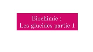 Biochimie structurale  les glucides biologie  médecine  pharmacie [upl. by Cirdec]