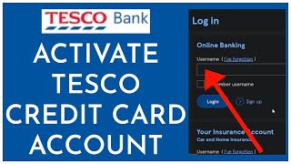 How To Activate Tesco Credit Card Online 2023  Tesco Bank Online Full Tutorial [upl. by Morgun]