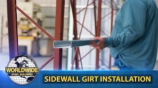 Steel Building Construction  How to Install Sidewall Girts  How To DIY Steel Building [upl. by Woodcock701]