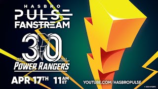 Hasbro Pulse Power Rangers 30 Fanstream [upl. by Nosduj]