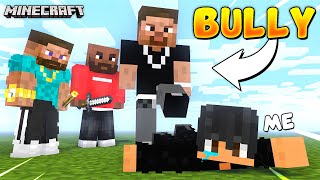 How I Got BULLIED in School in Minecraft [upl. by Nevur]