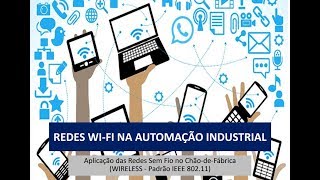 REDES WIFI NA AUTOMAÇÃO INDUSTRIAL [upl. by Anauqahc]