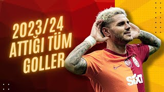 Mauro Icardi  Aşkın Olayım  20232024 Sezonu Tüm Goller [upl. by Riegel349]