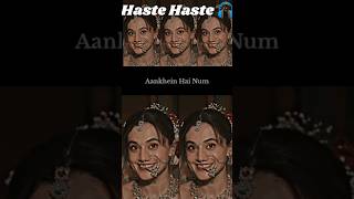 Phir Aayi Haseen Dilruba Song  Haste Haste shortssongmusic shortvideo tapsipannu bollywood [upl. by Siradal]