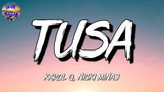 🎵 Reggaeton KAROL G amp Nicki Minaj  Tusa Letra\Lyrics [upl. by Blinnie]