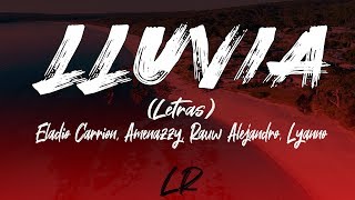 Eladio Carrion Amenazzy Rauw Alejandro Lyanno  Lluvia Letras  Lyrics [upl. by Caia]