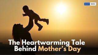 From Mothering Sunday to Moms Big Day The History of Mothers Day [upl. by Knah]