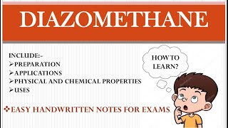 DIAZOMETHANE  SYNTHETIC REAGENTS  PREPARATION  APPLICATIONS  USES  HANDWRITTEN NOTES [upl. by Anaed]