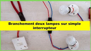 Branchement deux lampes sur simple interrupteur [upl. by Naimad]