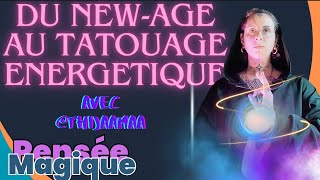 Du New Age au tatouage énergétique Entretien avec ThijaaMaa [upl. by Coffeng299]