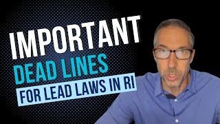 Important Deadlines for Lead Laws and Lead Conformance Certificates in Rhode Island [upl. by Laryssa]