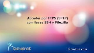 Video tutorial — Acceso por FTPS SFTP ftp seguro con Cpanel [upl. by Oemac521]