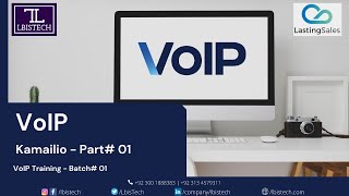 Kamailio Part 01  VoIP Training Batch 01  Voice over IP  LbisTech  Lasting Sales [upl. by Winsor]