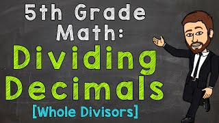 Dividing Decimals  Whole Number Divisors  5th Grade Math [upl. by Aloise]