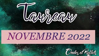 ♉taureau ♉ Guidance Novembre 2022 [upl. by Elem]