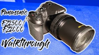 Panasonic FZ2500FZ2000 Walkthrough [upl. by Llertram448]