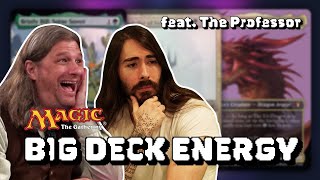 The Professors BACK  Magic The Gathering Commander  Big Deck Energy [upl. by Nospmoht]