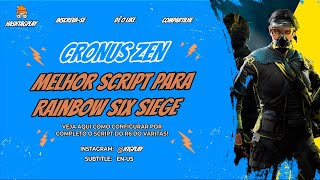 CRONUS ZEN  MELHOR SCRIPT PARA RAINBOW SIX SIEGE PARA O CRONUS ZEN  VEJA AQUI COMO CONFIGURAR htg [upl. by Enimassej]