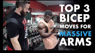 Top 3 Bicep Moves For Massive Arms [upl. by Yrreiht]