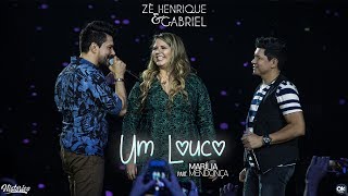 Zé Henrique amp Gabriel Part Marilia Mendonça  Um Louco  DVD Histórico [upl. by Schug]