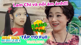 Gia đình là số 1 Phần 2  Tập 110 Full Lam Chi và NỖI ÁM ẢNH KINH HOÀNG mang tên cô Lệ Liễu [upl. by Nna]