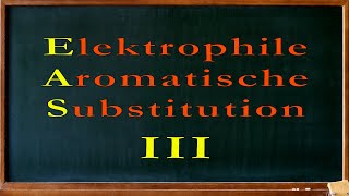 Elektrophile Aromatische Substitution  Drittsubstitution [upl. by Aala154]