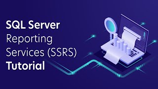 SSRS Tutorial for Beginners [upl. by Barbe]