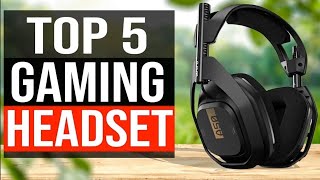 TOP 5 Best Gaming Headsets 2024 [upl. by Aara]