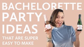 BACHELORETTE PARTY IDEAS THAT ARE SUPER EASY TO MAKE [upl. by Susana]