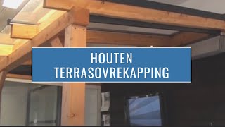 Houten terrasoverkapping [upl. by Stanly306]