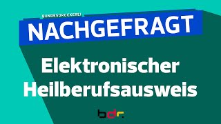 Nachgefragt Elektronischer Heilberufsausweis  Ein Produkt der Bundesdruckerei [upl. by Bloem]