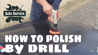 How to Properly Polish CAR with a Drill [upl. by Aihsram611]