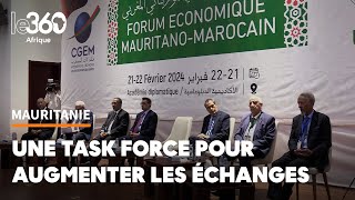 MauritanieMaroc une task force pour accélérer les échanges commerciaux et les investissements [upl. by Rickard]