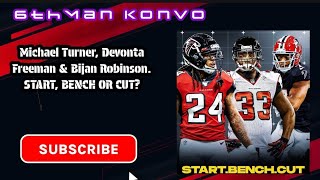 Ep160 Michael Turner Devonta Freeman amp Bijan Robinson START BENCH CUT [upl. by Nyrual]