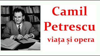 Camil Petrescu  viata si opera [upl. by Saxela]