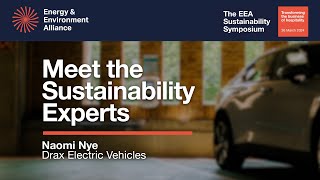 Meet the Sustainability Experts Naomi Nye Drax Electric Vehicles [upl. by Pinto]