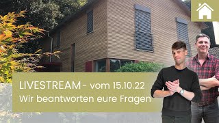 Wir beantworten eure Hausbaufragen  LIVESTREAM vom 15102022 [upl. by Ronyam223]