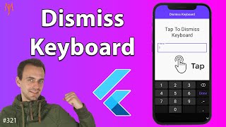 Flutter Tutorial  How To Dismiss The Keyboard  On Tap On Scroll [upl. by Kliman]