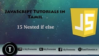 JavaScript Tutorial in Tamil 15 Nested if else [upl. by Delaney]