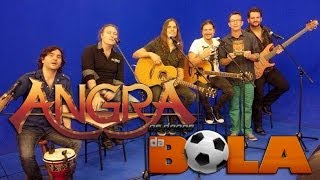 Angra  Programa Os Donos da Bola [upl. by Ominoreg799]