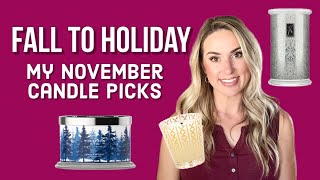 Fall to Holiday Transitional Candles My November Must Haves [upl. by Ajit]