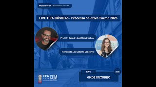 Live Tira Dúvidas  Processo Seletivo Turma 2025 [upl. by Nester]