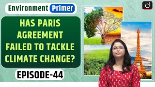 Paris Agreement on Climate Change Environment Primer  Drishti IAS English [upl. by Ahsiekyt]